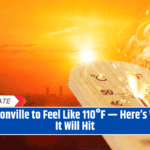 Jacksonville to Feel Like 110°F — Here’s When It Will Hit