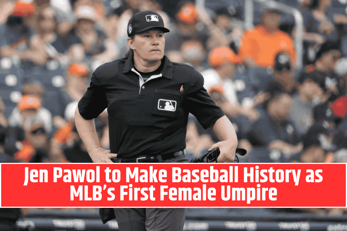 Jen Pawol to Make Baseball History as MLB’s First Female Umpire