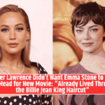 Jennifer Lawrence Didn’t Want Emma Stone to Shave Her Head for New Movie Already Lived Through the Billie Jean King Haircut