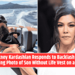 Kourtney Kardashian Responds to Backlash After Sharing Photo of Son Without Life Vest on a Boat