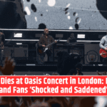 Man Dies at Oasis Concert in London: Band and Fans ‘Shocked and Saddened’