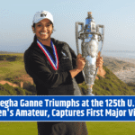 Megha Ganne Triumphs at the 125th U.S. Women's Amateur, Captures First Major Victory