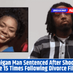 Michigan Man Sentenced After Shooting Wife 15 Times Following Divorce Filing