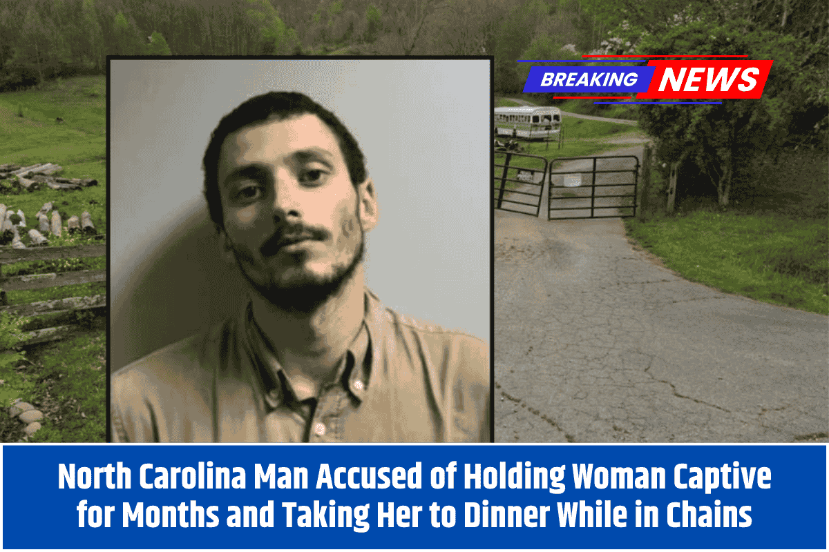 North Carolina Man Accused of Holding Woman Captive for Months and Taking Her to Dinner While in Chains