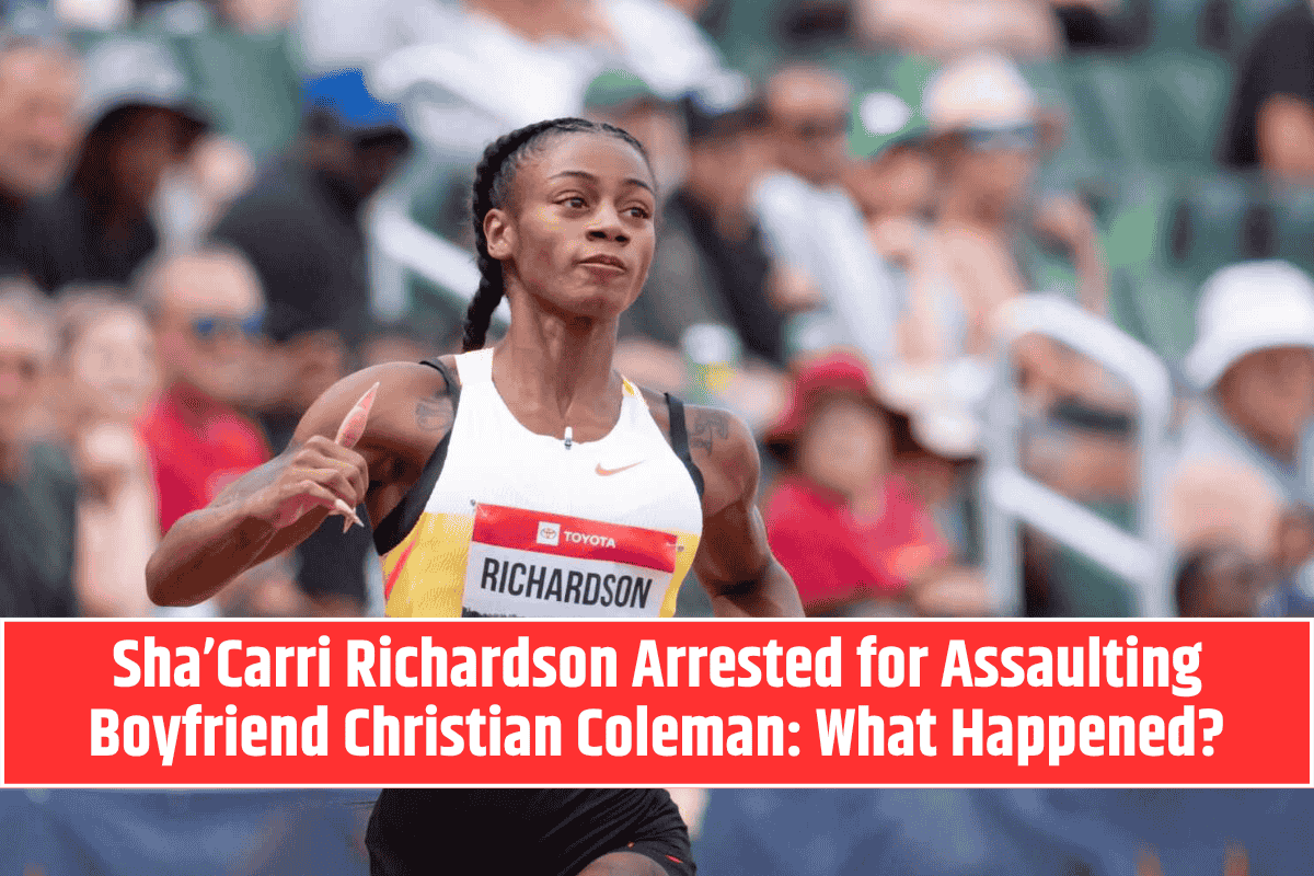Sha’Carri Richardson Arrested for Assaulting Boyfriend Christian Coleman: What Happened?
