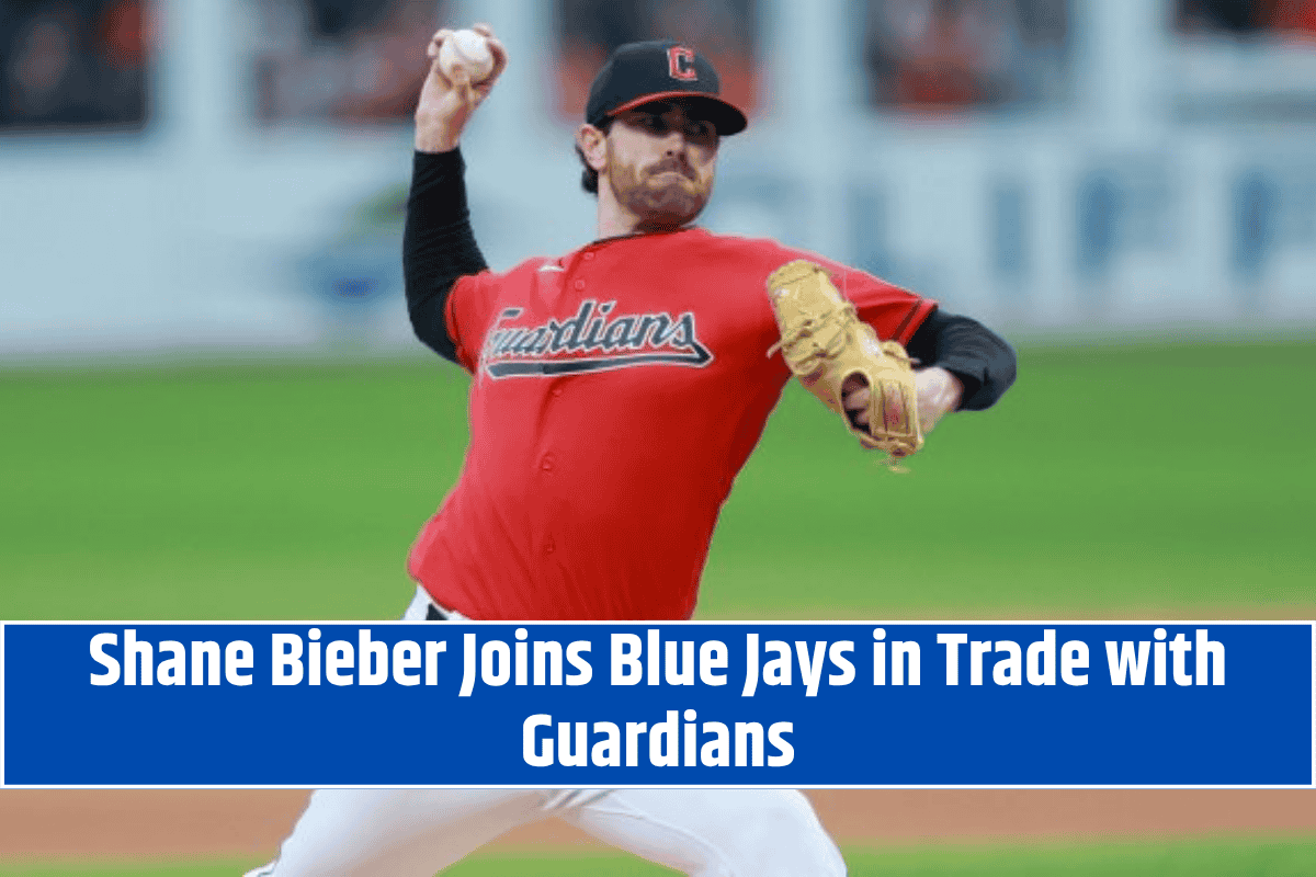 Shane Bieber Joins Blue Jays in Trade with Guardians