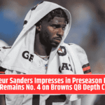 Shedeur Sanders Impresses in Preseason Debut But Remains No. 4 on Browns QB Depth Chart