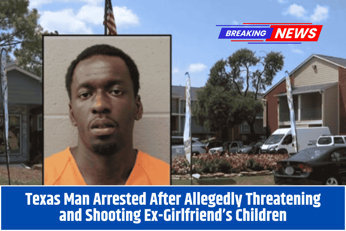Texas Man Arrested After Allegedly Threatening and Shooting Ex-Girlfriend’s Children
