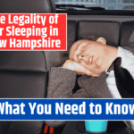 The Legality of Car Sleeping in New Hampshire: What You Need to Know