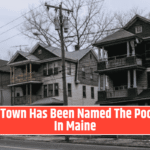 This Town Has Been Named The Poorest In Maine