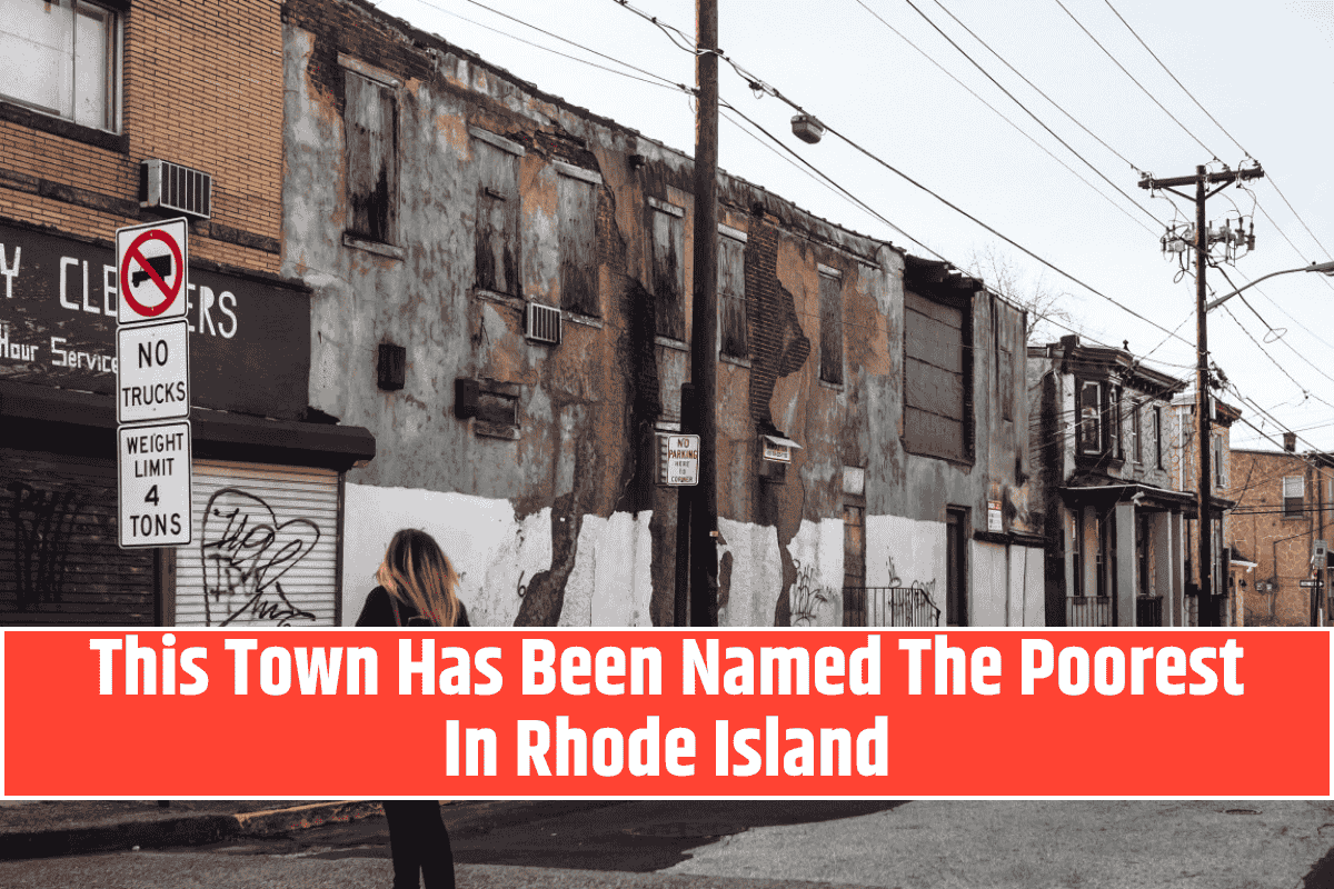 This Town Has Been Named The Poorest In Rhode Island