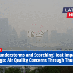 Thunderstorms and Scorching Heat Impact Chicago: Air Quality Concerns Through Thursday