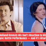 Tom Holland Reveals His Dad’s Reaction to His Viral Lip Sync Battle Performance — And It’s Hilarious!