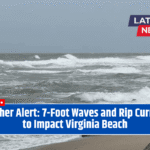 Weather Alert: 7-Foot Waves and Rip Currents to Impact Virginia Beach