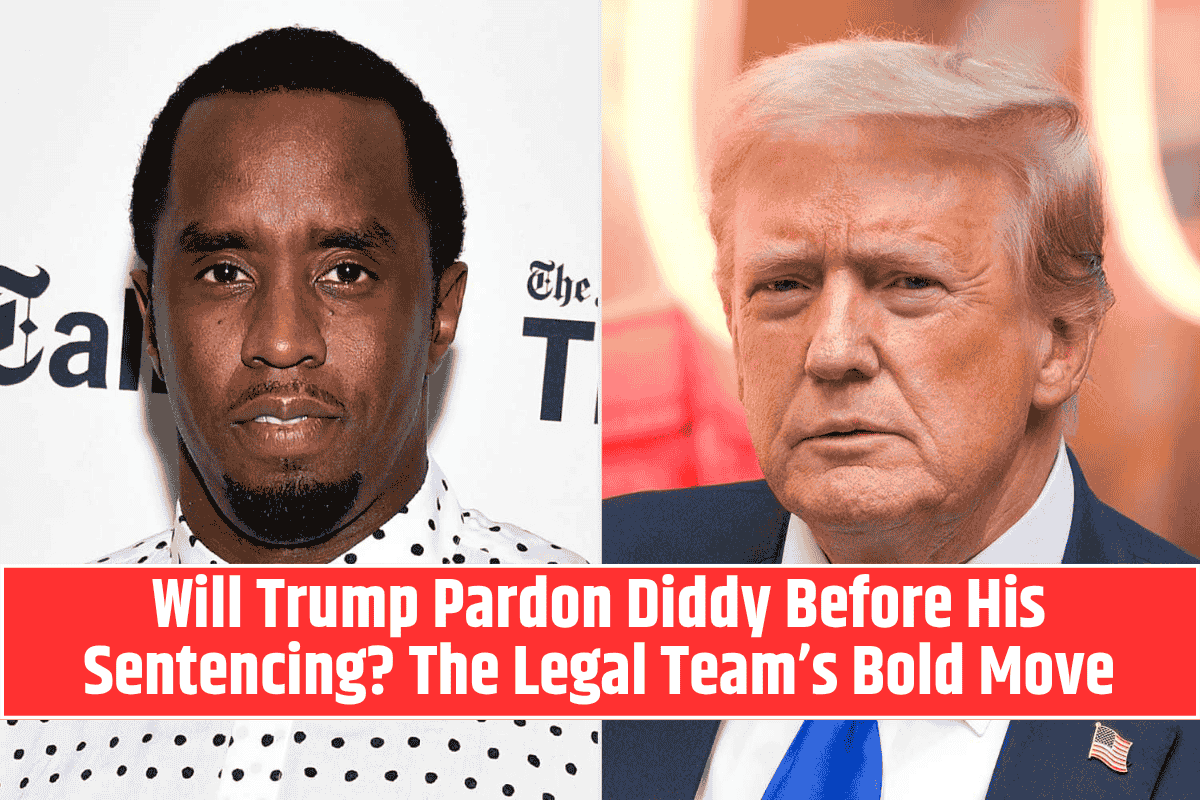 Will Trump Pardon Diddy Before His Sentencing? The Legal Team’s Bold Move